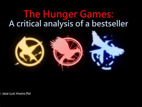The Hunger Games Analysis .